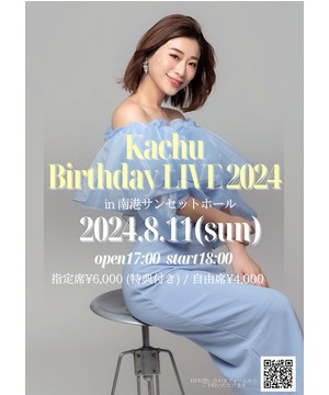 Kachu Birthday LIVE 2024 in 南港サンセットホール